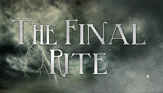 The Final Rite
